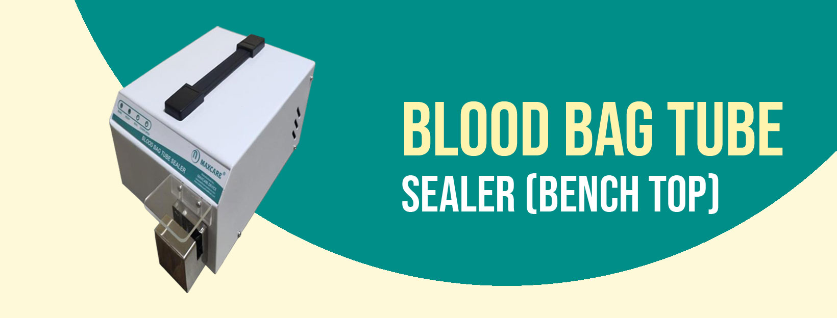 BLOOD BAG TUBE SEALER BENCH TOP